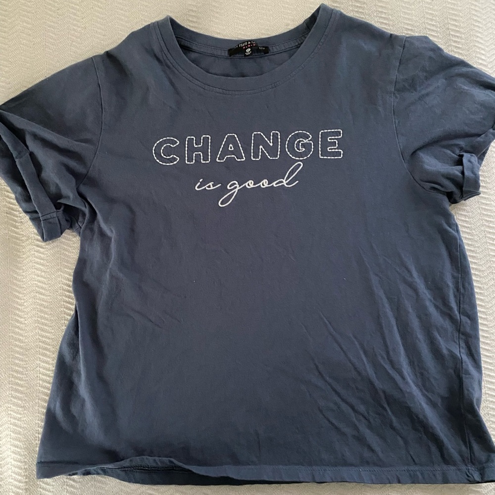 “Change is good” t-shirt